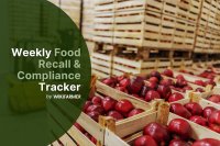 Your Weekly Food Recall & Compliance Tracker w17/2025